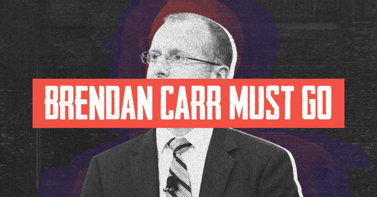 Brendan Carr Must Go